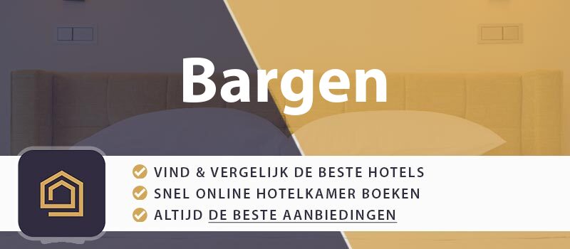 hotel-boeken-bargen-nederland