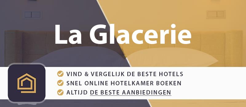 hotel-boeken-la-glacerie-frankrijk