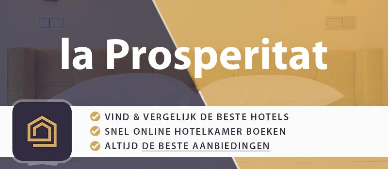 hotel-boeken-la-prosperitat-spanje