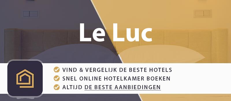 hotel-boeken-le-luc-frankrijk