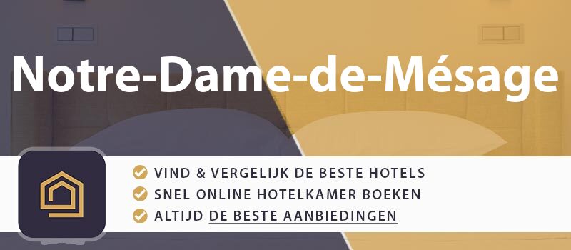 hotel-boeken-notre-dame-de-mesage-frankrijk