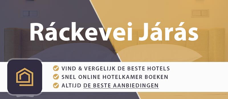 hotel-boeken-rackevei-jaras-hongarije