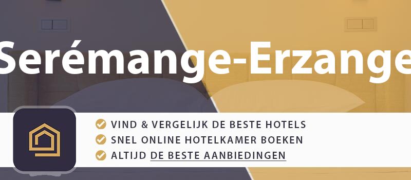 hotel-boeken-seremange-erzange-frankrijk